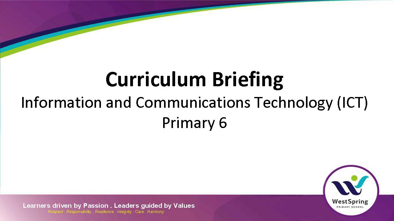 2025 Curriculum Briefing_P6 ICT